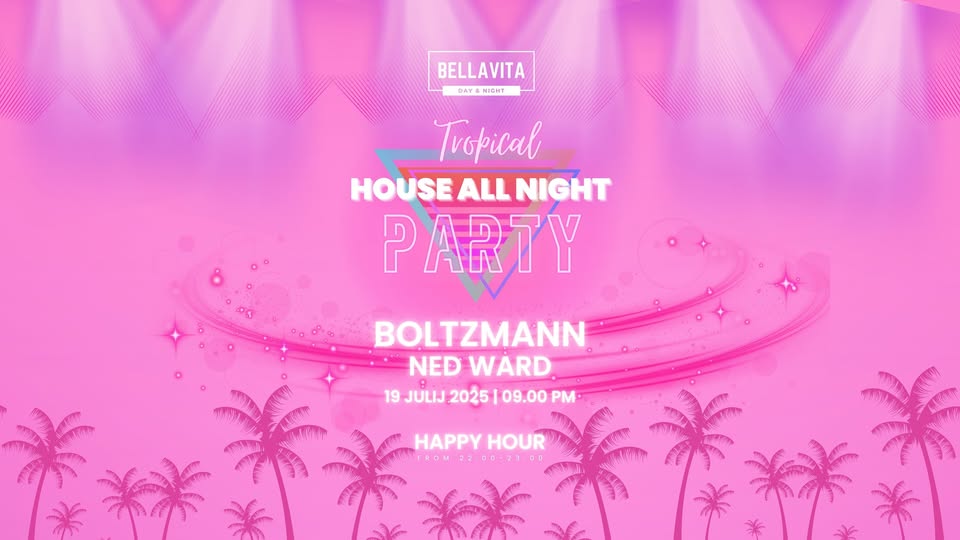 House all night Boltzmann & Ned Ward Bellavita Bar