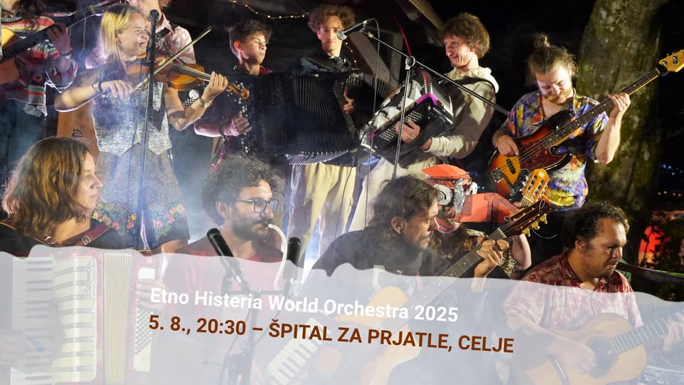 Etno Histeria World Orchestra 2025 @Vodni stolp, Celje