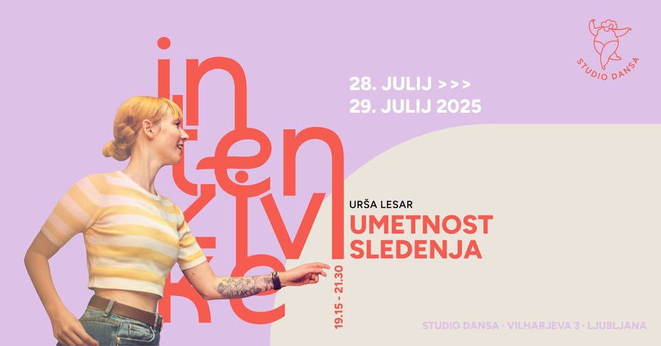 Umetnost sledenja | 28.7. – 29.7.2025 | Poletna plesna delavnica