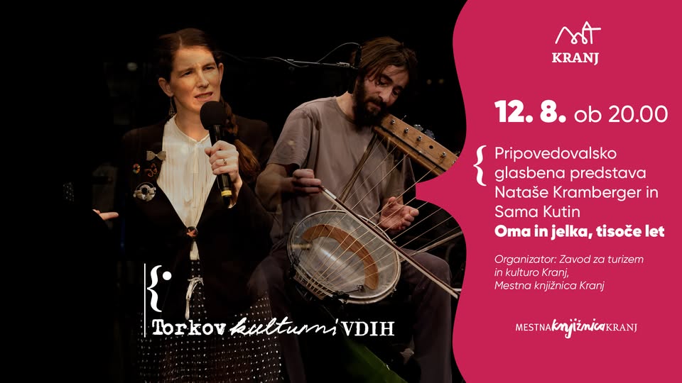 Oma in jelka, tisoče let (Nataša Kramberger, Samo Kutin)