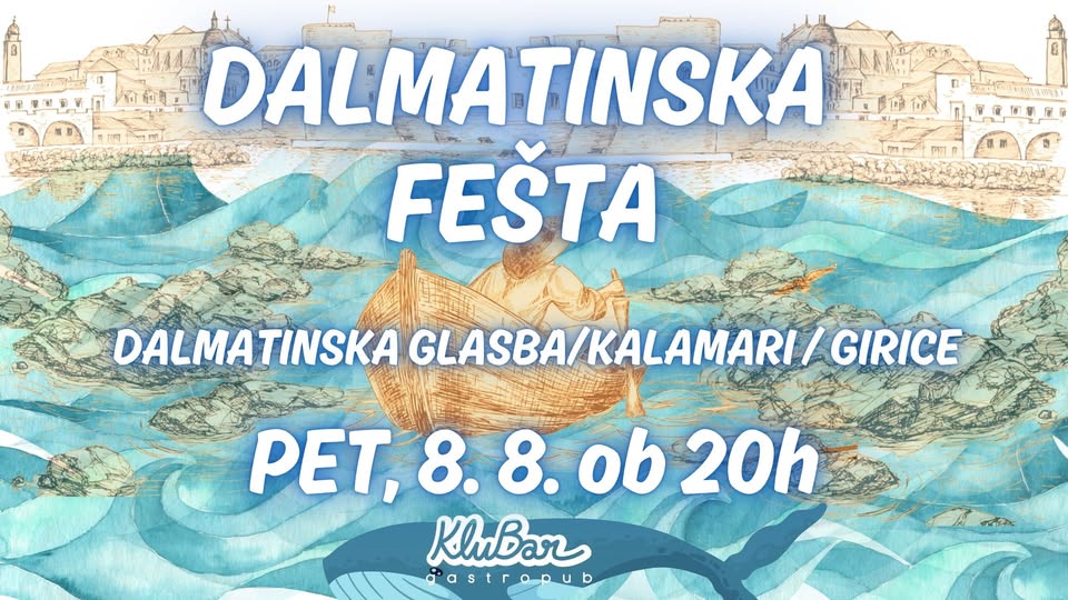 Dalmatinska fešta! - KluBar, Kranj