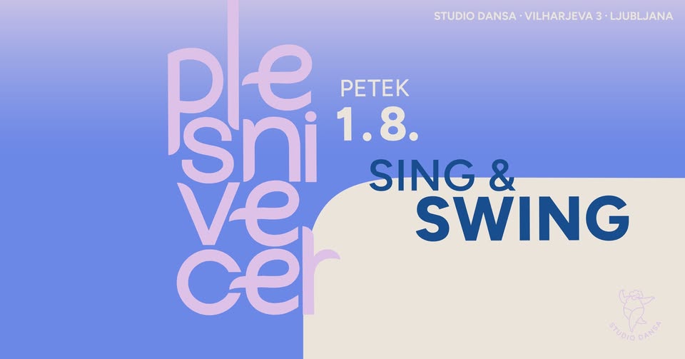 Sing & Swing plesni večer | 1.8.2025