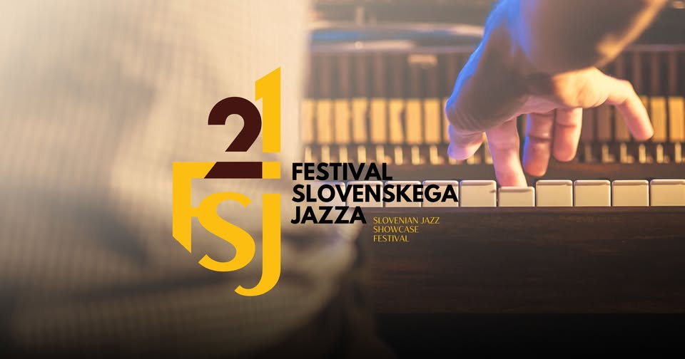 21. Festival slovenskega jazza / 21st Slovenian Jazz Showcase Festival
