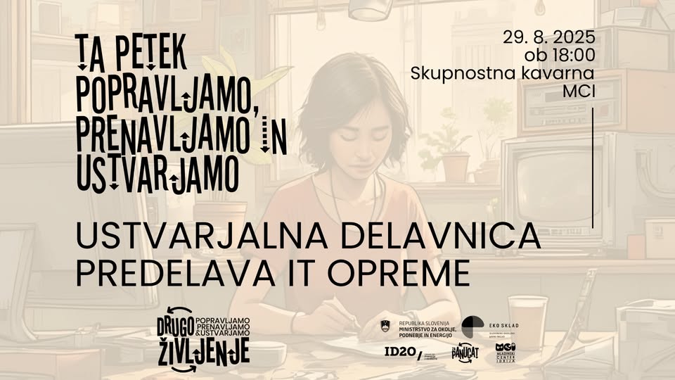 Ustvarjalna delavnica predelava IT opreme (Drugo življenje)