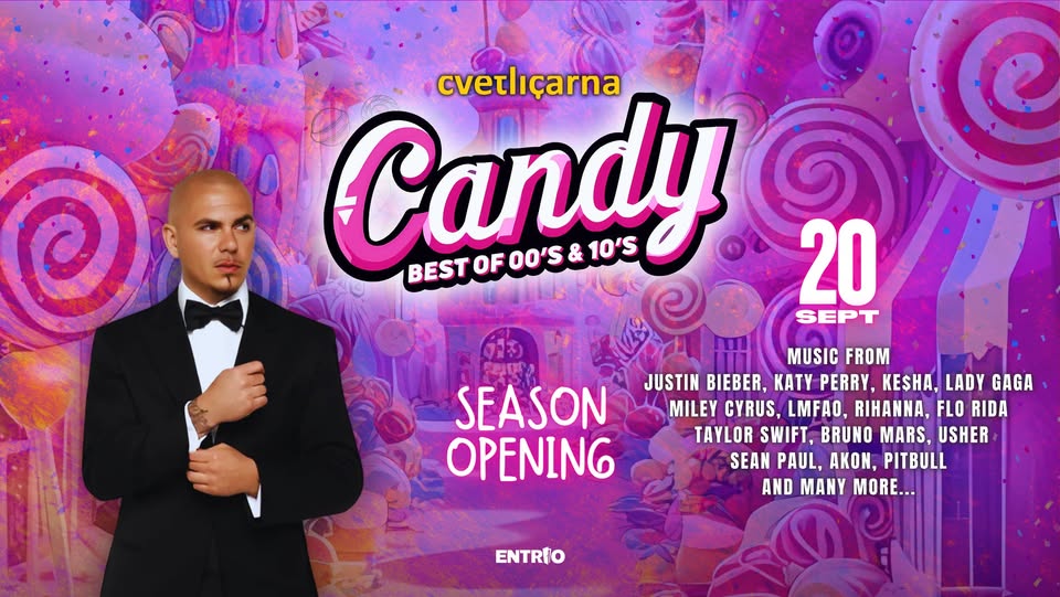 CANDY 00's & 10's Pop Hits - SEASON OPENING @ Cvetličarna 20.9.