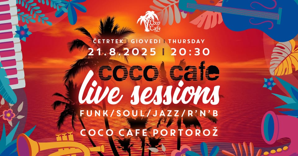 Coco Cafe Live Sessions // 21.8. Četrtek // Coco Cafe