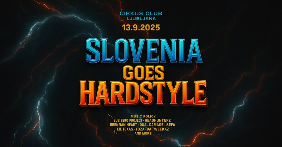 Slovenia Goes Hardstyle | 13.9.