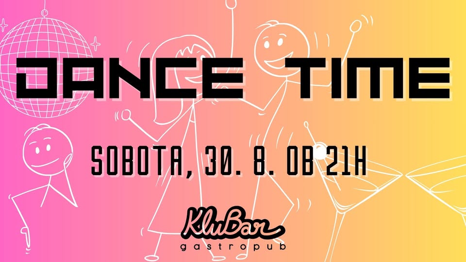 Dance Time - KluBar, Kranj