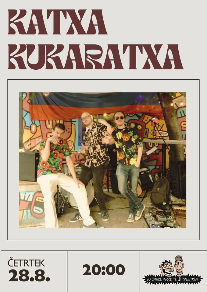 Katxa Kukaratxa @ Žmauc
