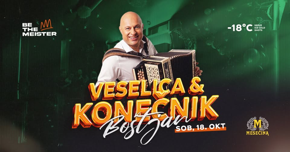 VESELICA Z BOŠTJANOM KONEČNIKOM | SO 18/10