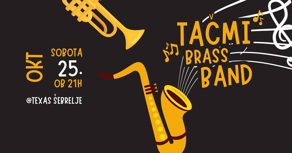 TačMi Brass Band @Texas Šebrelje