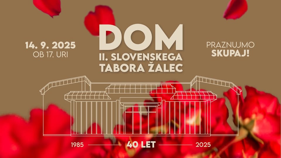 40 LET DOMA II. SLOVENSKEGA TABORA ŽALEC