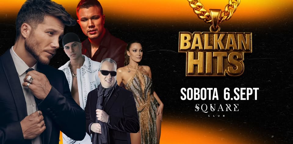 BALKAN Hits / Sobota 6.9.