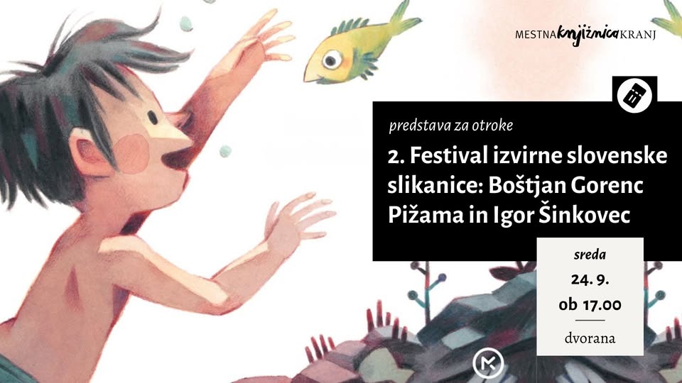 2. Festival izvirne slovenske slikanice: Boštjan Gorenc Pižama in Igor Šinkovec