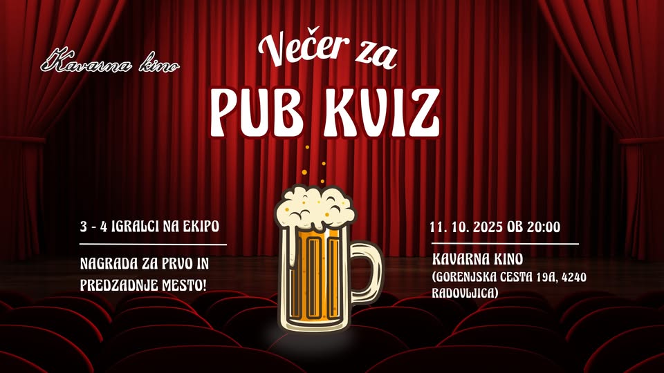 Pub kviz v Kavarni Kino - Radovljica