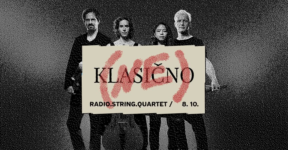 (Ne)Klasično: radio.string.quartet @ Kino Šiška