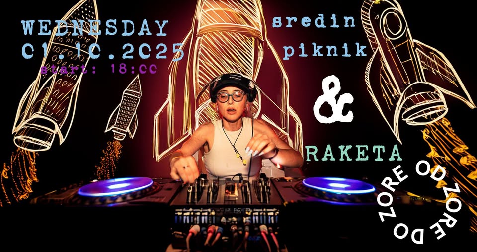 SREDIN PIKNIK + RAKETA