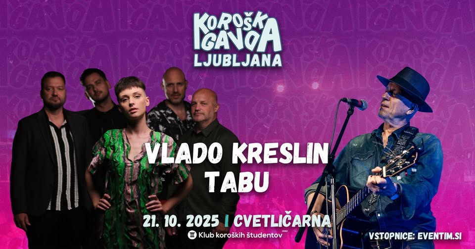 VLADO KRESLIN || TABU || Koroška gavda v Ljubljani