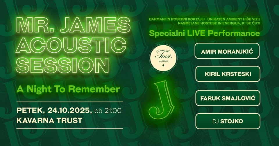 MR. JAMES ACOUSTIC SESSION A Night To Remember / petek, 24.10.