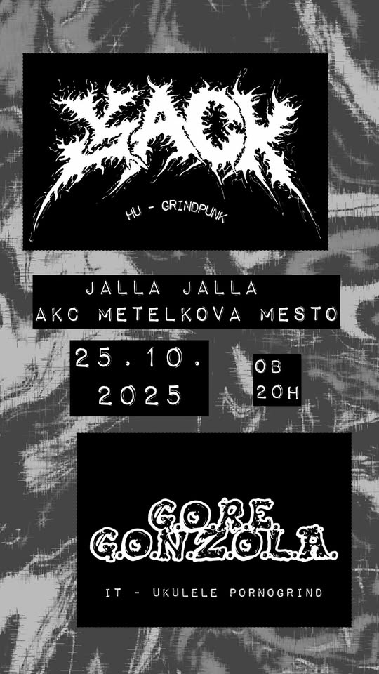 Jack (HU - grindpunk) + Goregonzola (IT - ukulele pornogrind)