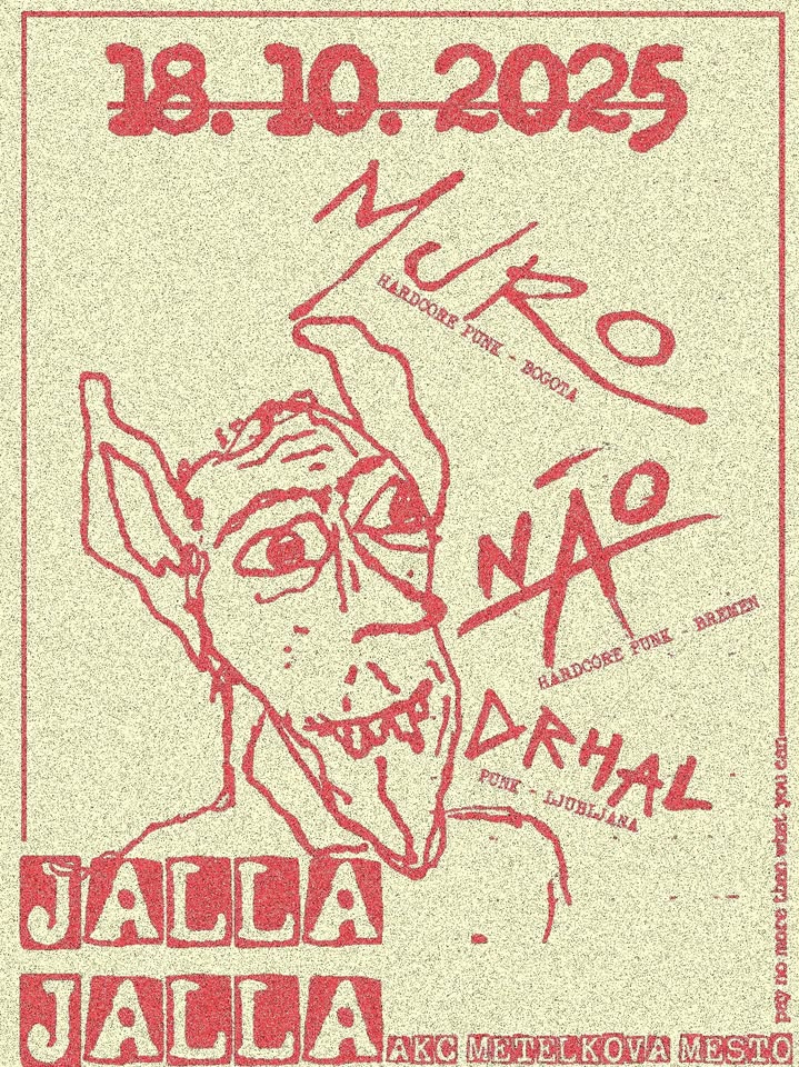 NÃO (DE - hc punk) + Muro (CO - hc punk) + Drhal (SL - punk)