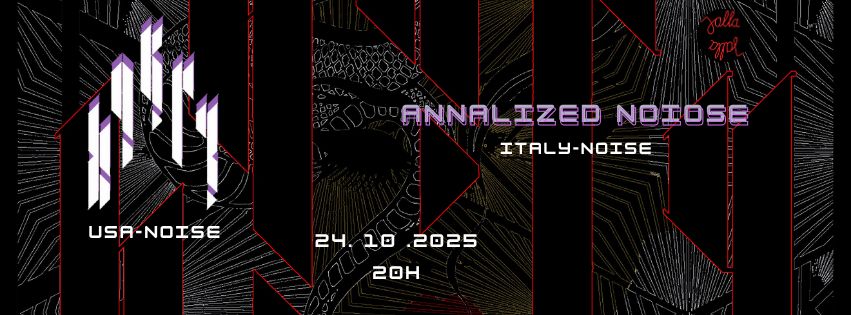 HARPY (US - noise) + Annalized Noiose (IT - noise)