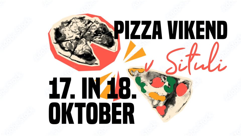 Pizza vikend v Situli