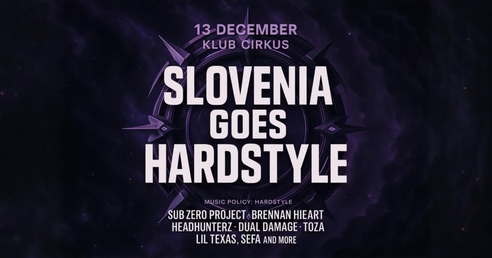 SLOVENIA GOES HARDSTYLE | 13.12.