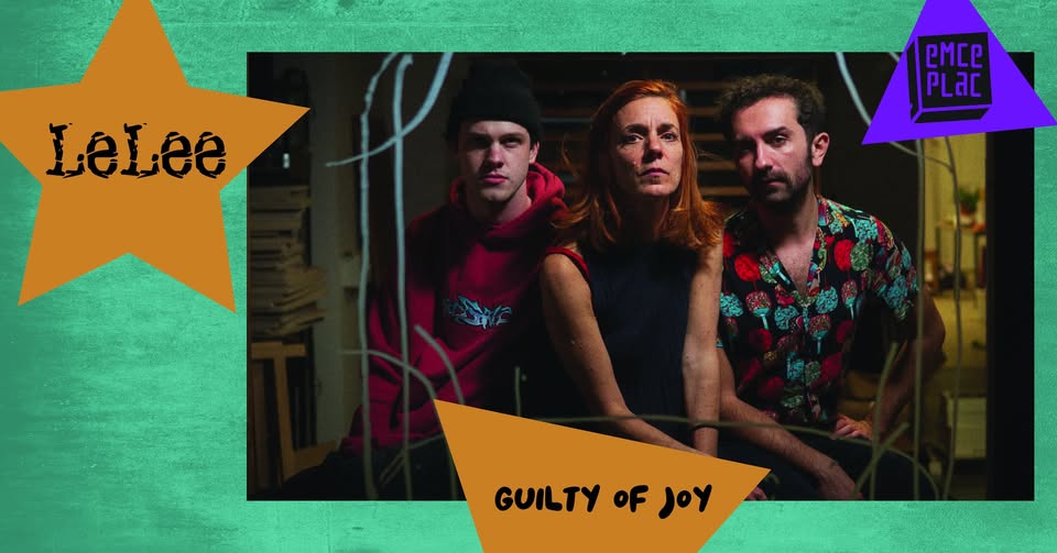 Koncert: LELEE, GUILTY OF JOY
