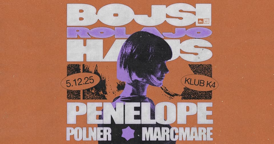 BOJSI ROLAJO HAUS w./ PENELOPE