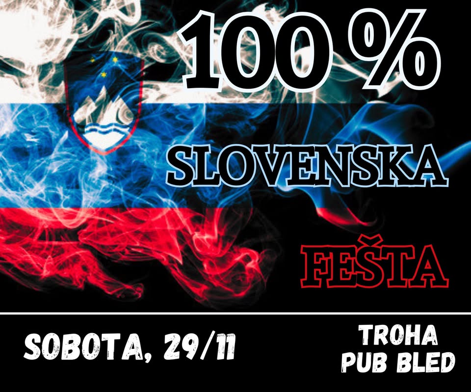 SLOVENSKI VEČER | sobota, 29/11 | Troha Pub Bled