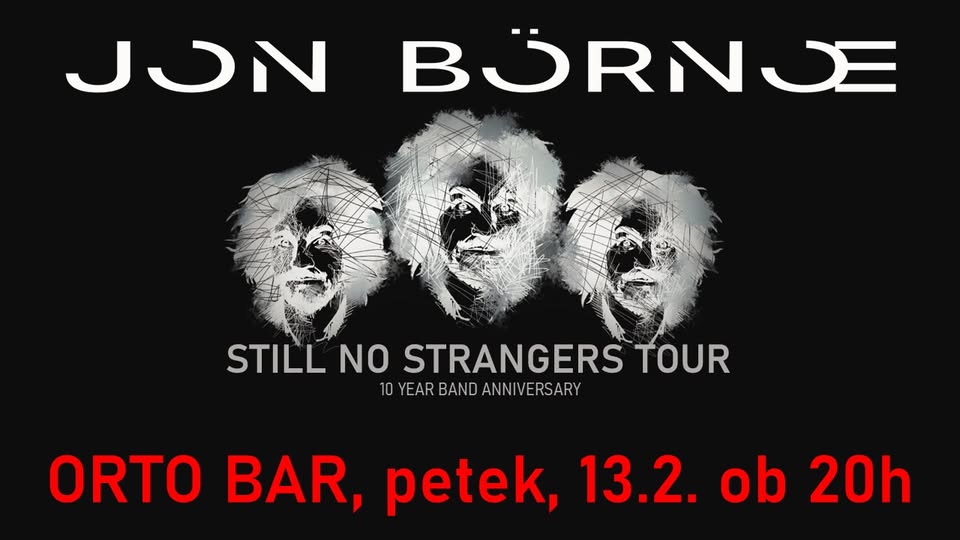 JON BÖRNOE - ORTO BAR - LJUBLJANA