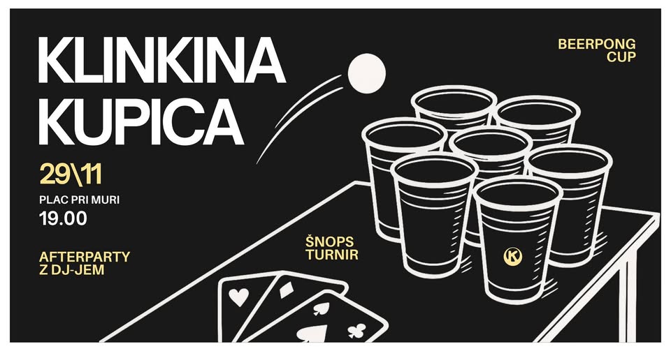 KLINKINA KUPICA - Beerpong in šnops turnir