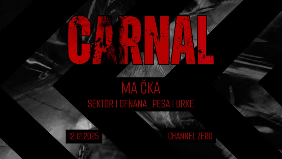 Carnal x Ma Čka