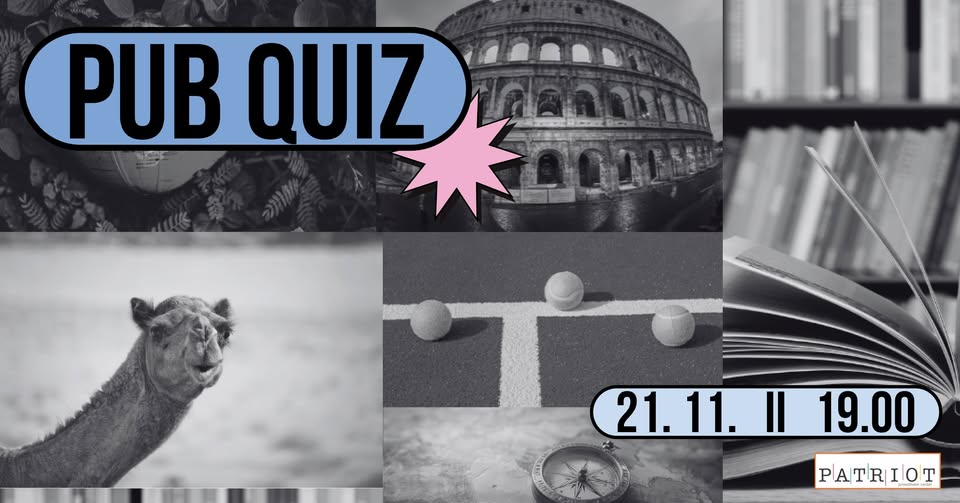 PUB QUIZ @MC Patriot [21. 11.]