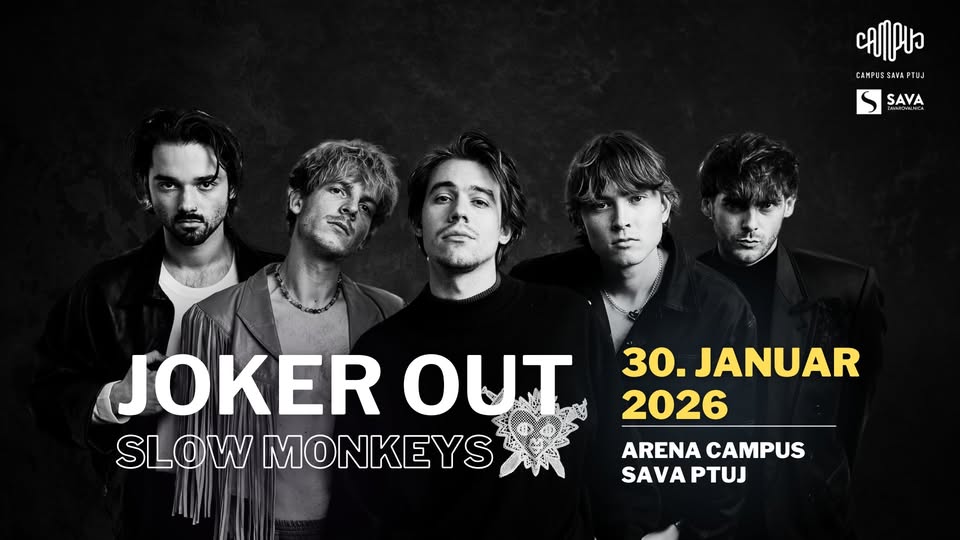 Joker out || Slow monkeys || Arena Campus Sava Ptuj