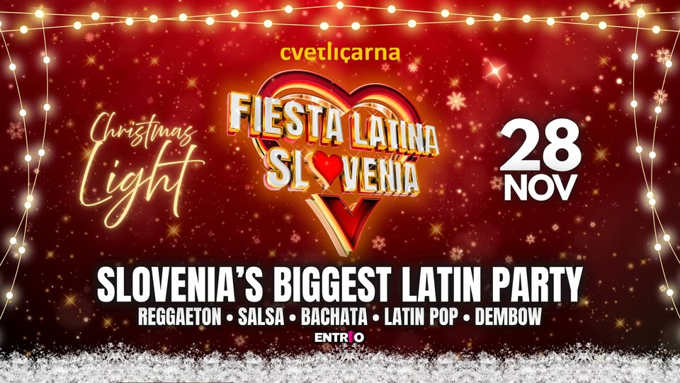 Fiesta Latina Slovenia X-MAS LIGHTS! ⎸ Cvetličarna 28.11.