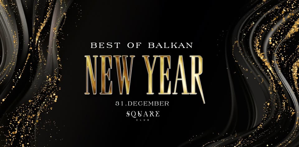 Best Of Balkan NEW YEAR 2026 / SPECIAL GUEST