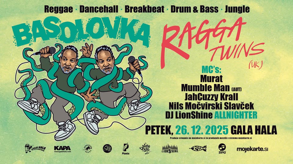 BASOLOVKA w/ Ragga Twins (UK)
