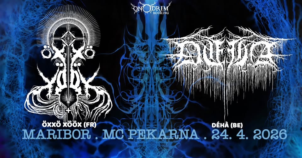 ÖXXÖ XÖÖX (Fr, ex-Igorrr) & DÉHÀ (Be) / Maribor, MC Pekarna / 24. 4. 2026