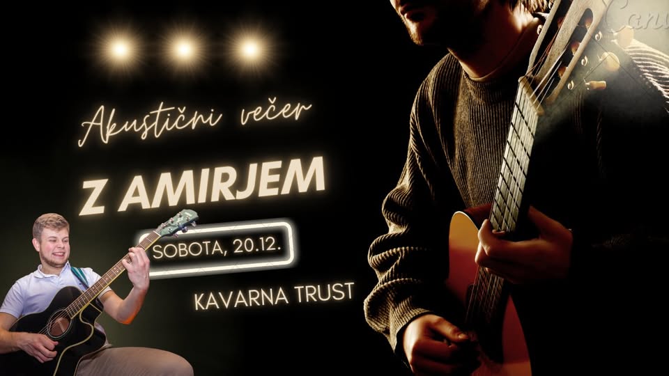 Zimski AKUSTIČNI VEČER z Amirjem