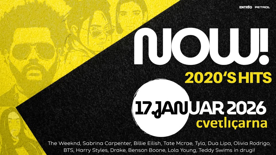 NOW! - 2020'S HITS | 17.01.2026 | CVETLIČARNA