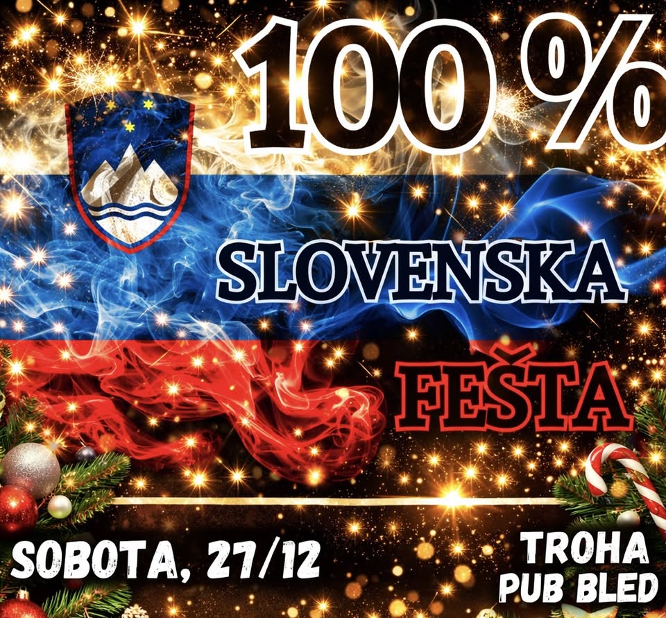 100% SLOVENSKA FEŠTA | sobota, 27/12 | Troha Pub Bled