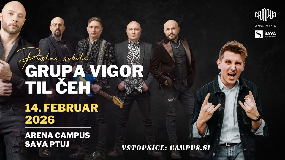 Pustna sobota ● Grupa Vigor || Til Čeh || Arena Campus Sava Ptuj