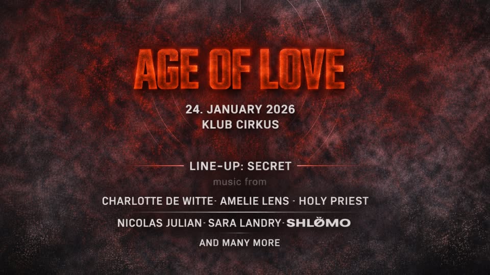 AGE OF LOVE | Techno all night long