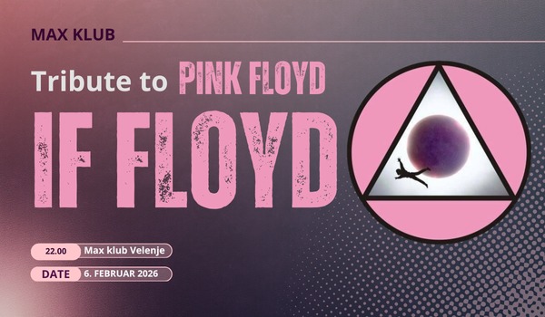 IF FLOYD – Poklon glasbeni zapuščini Pink Floyd