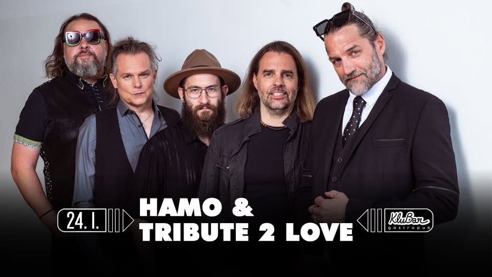 HAMO & Tribute 2 Love - KluBar, Kranj