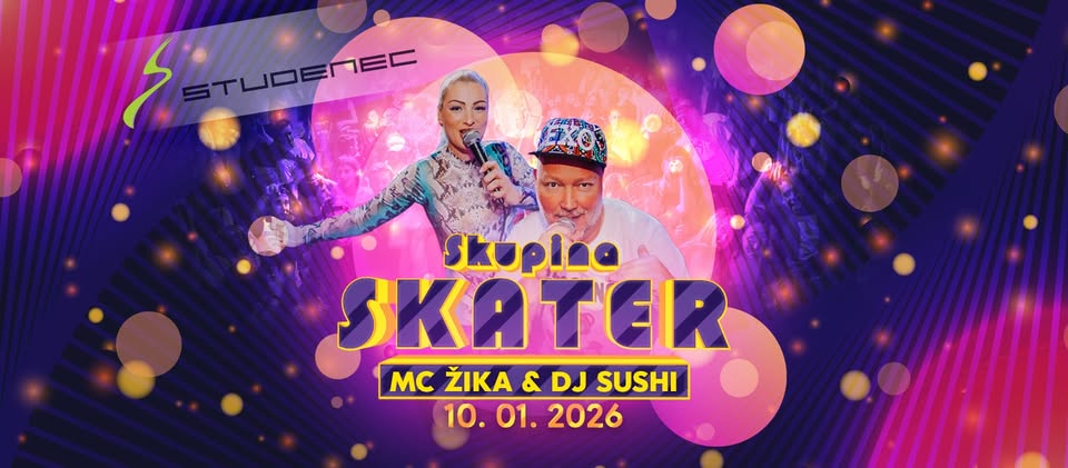 Skupina SKaTER l MC Žika & DJ Sushi - Diskoteka Studenec