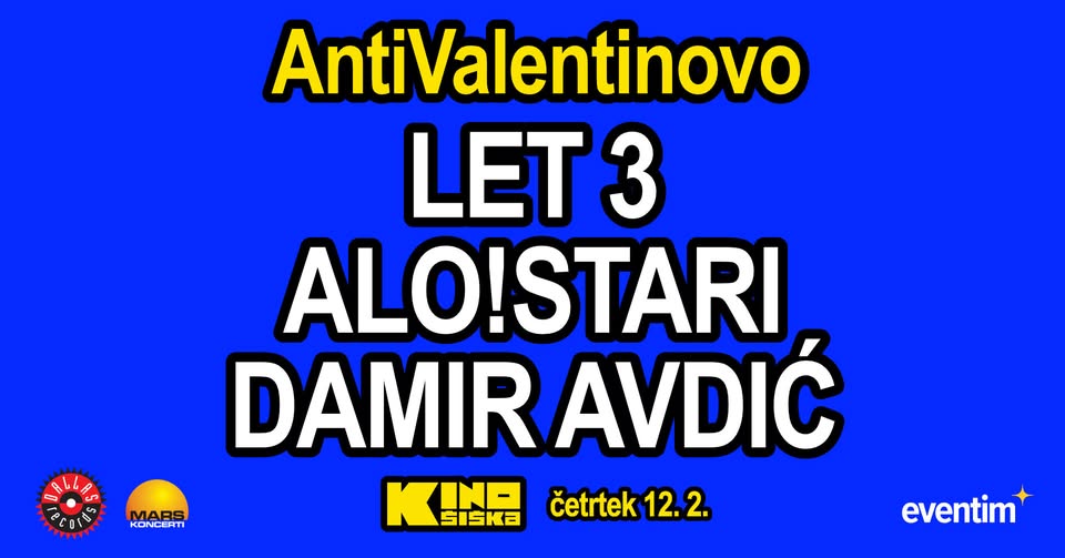 #3 AntiValentinovo (Let 3, Alo!Stari, Damir Avdić)