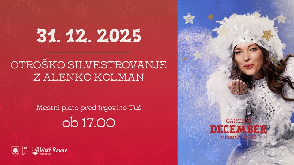 OTROŠKO SILVESTROVANJE Z ALENKO KOLMAN // Čarobni decemer v mestu